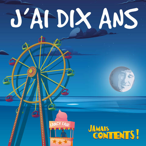 J'ai dix ans