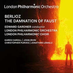 The Damnation of Faust, Op. 24, H. 111: 'Au son des trompettes'