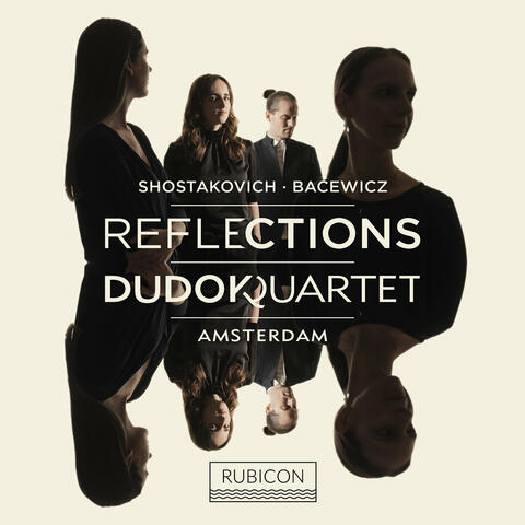 Reflections: Dudok Quartet Amsterdam