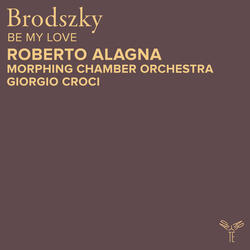 Be My Love (Arr. for Tenor and Orchestra by Alexander Timofeev)
