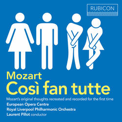 Così fan tutte, K. 588, Act 2: Recit "Barbara! Perchè fuggi?" (Ferrando, Fiordiligi)