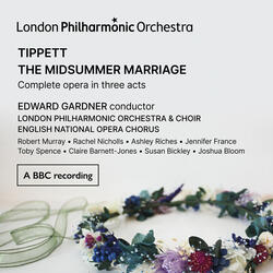 The Midsummer Marriage, Act III: Start