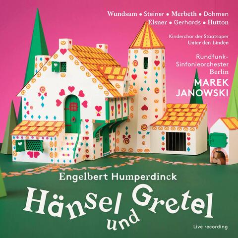 Humperdinck: Hänsel und Gretel