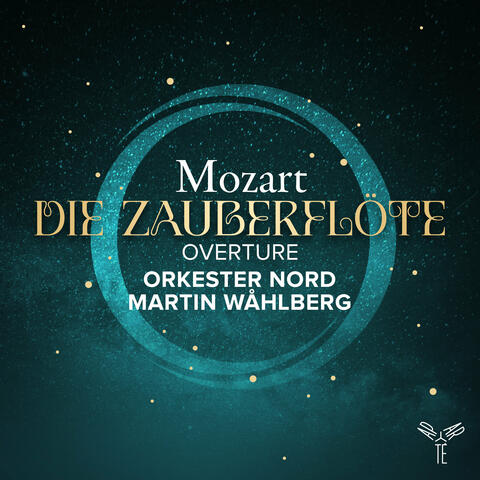 Mozart: Die Zauberflöte, K. 620: Overture
