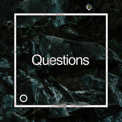 Questions