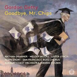Goodbye, Mr. Chips, Act 1: Call-over: Wayne, Weaver, Webb...