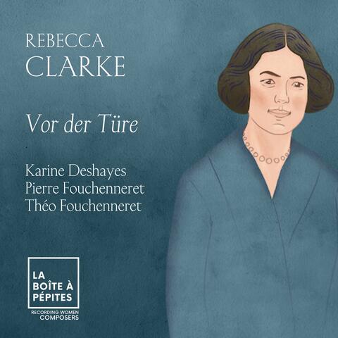 Rebecca Clarke: Vor der Türe