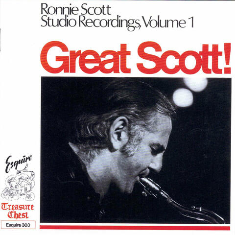 Great Scott! Ronnie Scott Studio Recordings, Vol. 1