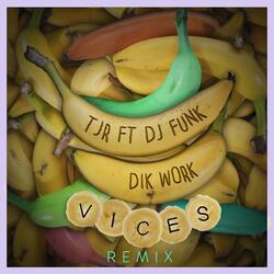 Dik Work (feat. DJ Funk)