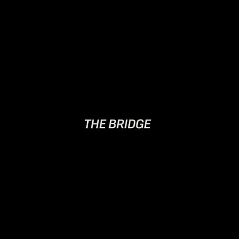 The Bridge
