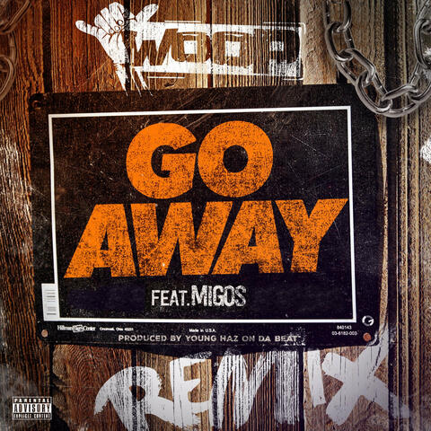Go Away (feat. Migos) [Remix] - Single