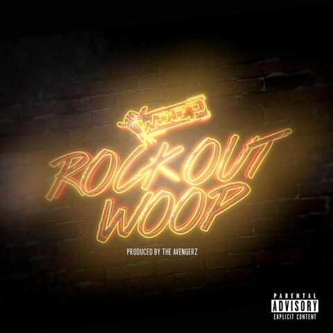 Rock Out Woop - Single