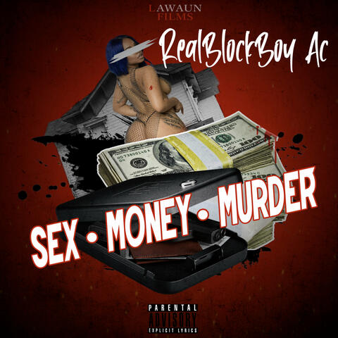 Sex, Money, Murder