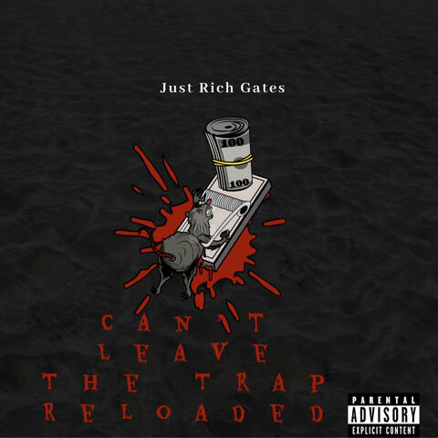 Cant Leave The Trap Reloaded