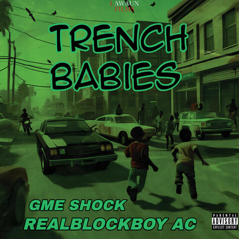 Trench Babies