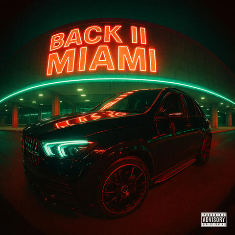 BACK II MIAMI