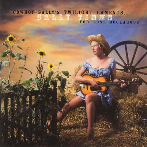 Cowboy Sally's Twilight Laments