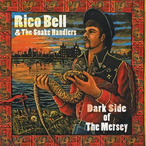 Rico Bell & the Snakehandlers