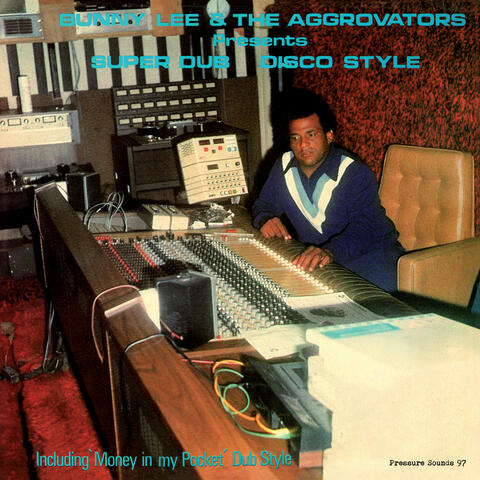 Bunny Lee & The Aggrovators