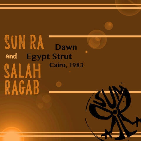 Egypt Strut / Dawn
