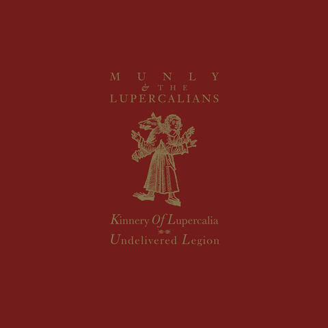 Munly & the Lupercalians