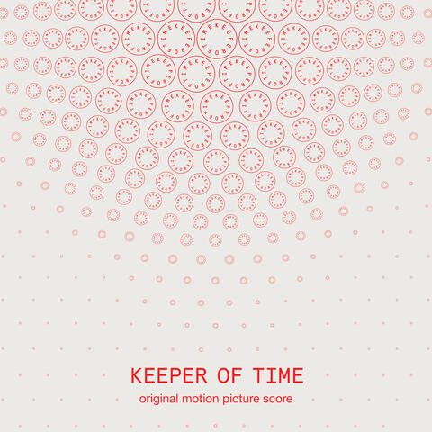 Keeper of Time (Original Motion Picture Score)