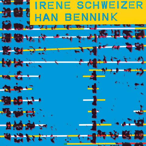 Irène Schweizer & Han Bennink