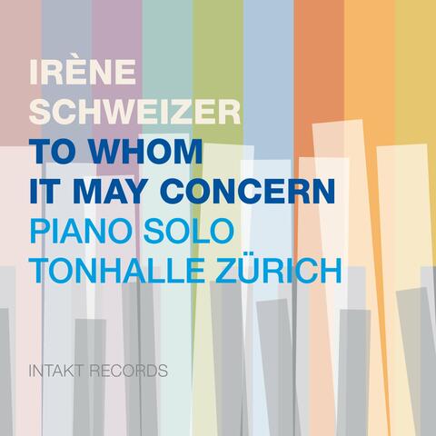 To Whom It May Concern - Piano Solo Tonhalle Zürich