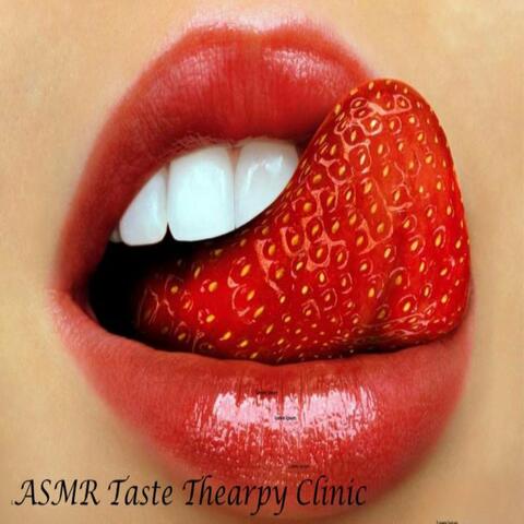 ASMR Taste Therapy Clinic