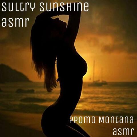 Sultry Sunshine Asmr