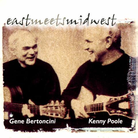 Gene Bertoncini & Kenny Poole