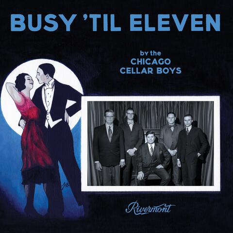 Busy 'Til Eleven