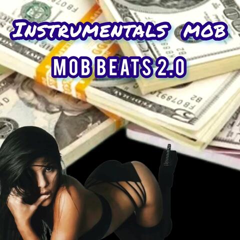 Mob Beats 2.0
