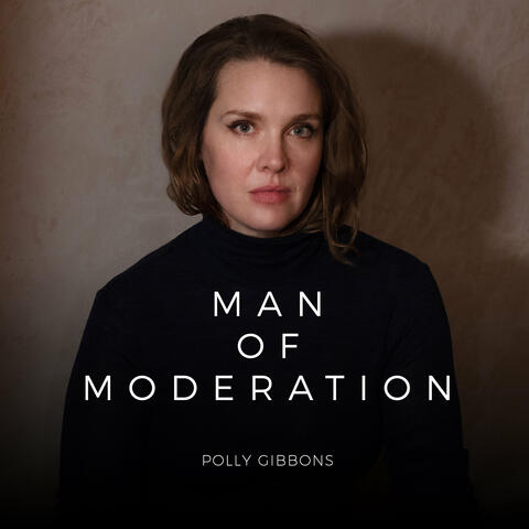 Man of Moderation