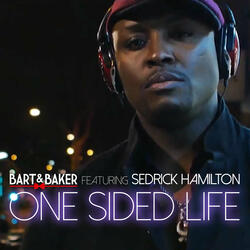 One Sided Life (Original Version) [feat. Sedrick Hamilton]