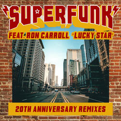 Lucky Star 20th Anniversary Mix (feat. Ron Carroll) [Radio Edit]