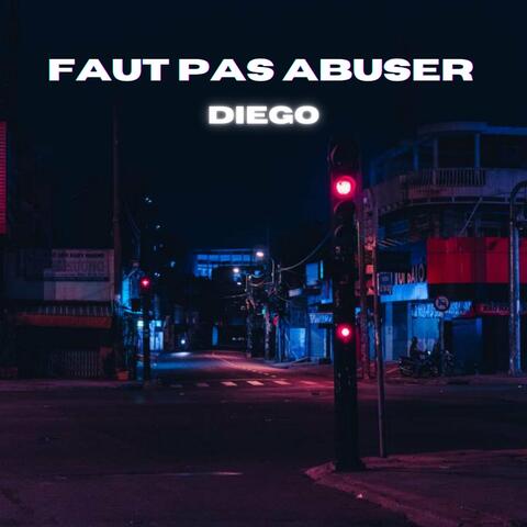 Faut pas abuser