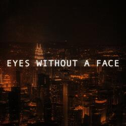 Eyes Without A Face