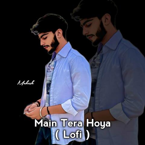 Main Tera Hoya
