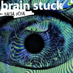 Brain Stuck