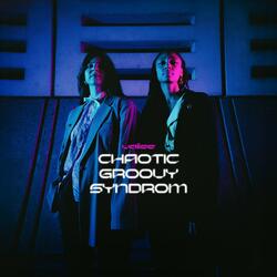 Chaotic Groovy Syndrom