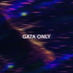 Gata Only