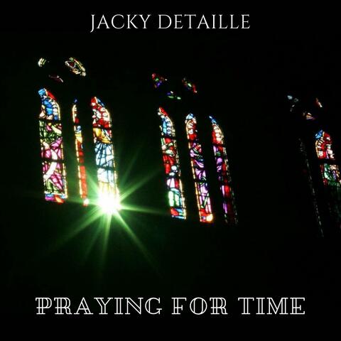 Praying For Time