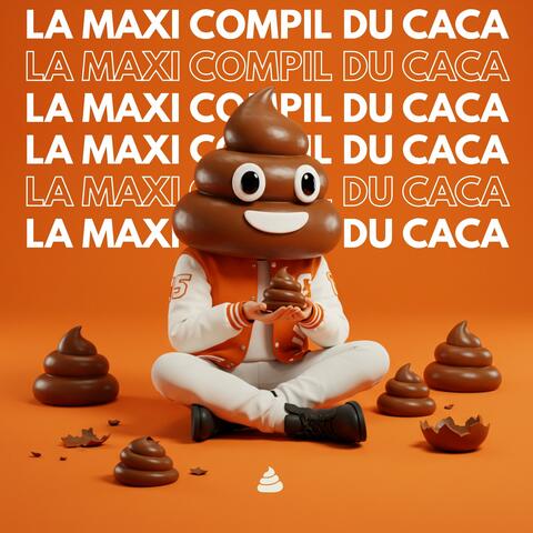 La maxi compil du caca