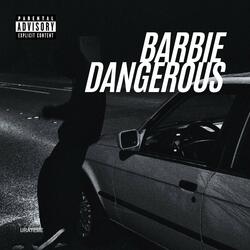 Barbie Dangerous