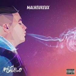 Malheureux