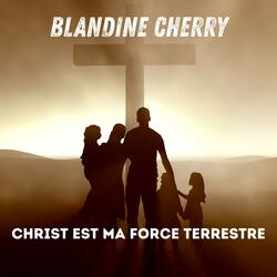 Christ est ma force terrestre