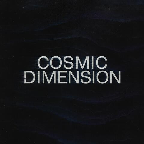 COSMIC DIMENSION