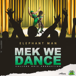 Mek We Dance (Club Mix)