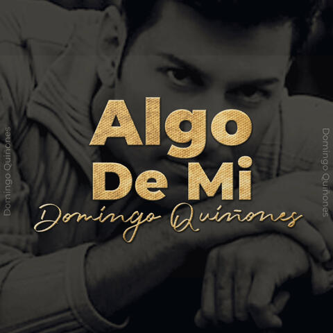 Algo De Mi